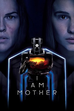 دانلود فیلم I Am Mother 2019