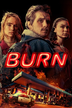 دانلود فیلم Burn 2019