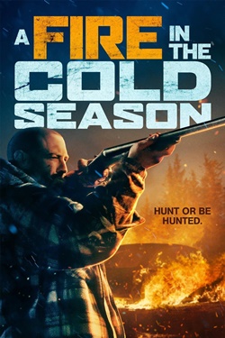 دانلود فیلم A Fire in the Cold Season 2019