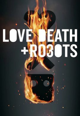 دانلود سریال Love, Death & Robots