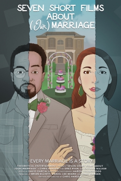 دانلود فیلم Seven Short Films About (Our) Marriage 2020