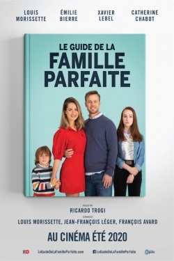 دانلود فیلم The Guide to the Perfect Family 2021