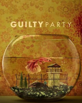 دانلود سریال Guilty Party