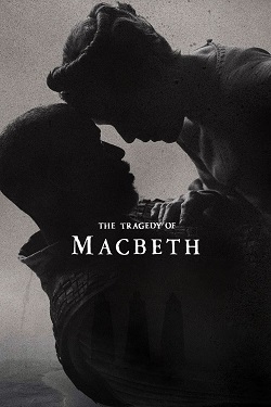 دانلود فیلم The Tragedy of Macbeth 2021