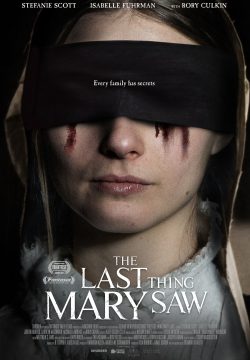 دانلود فیلم The Last Thing Mary Saw 2021