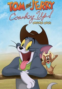 دانلود فیلم Tom and Jerry: Cowboy Up! 2022