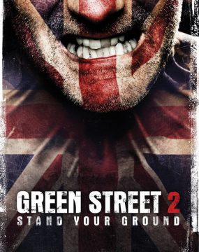 دانلود فیلم Green Street Hooligans 2 2009