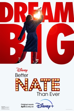 دانلود فیلم Better Nate Than Ever 2022