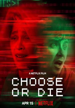 دانلود فیلم Choose or Die 2022