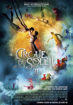 دانلود فیلم Cirque du Soleil: Worlds Away 2012