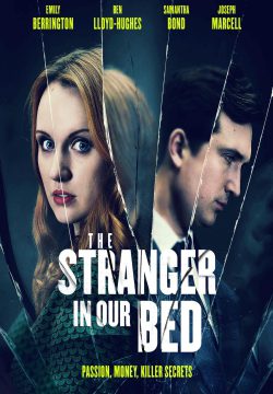 دانلود فیلم The Stranger in Our Bed 2022