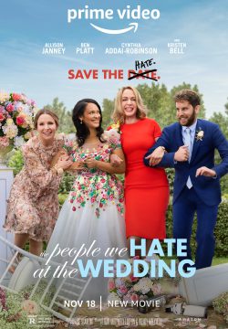 دانلود فیلم The People We Hate at the Wedding 2022