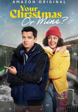 دانلود فیلم Your Christmas or Mine? 2022