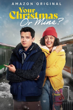 دانلود فیلم Your Christmas or Mine? 2022