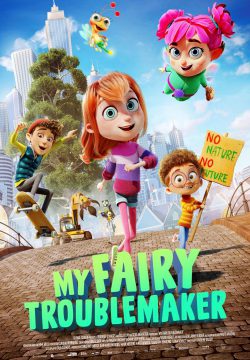 دانلود فیلم My Fairy Troublemaker 2022