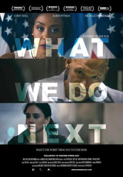 دانلود فیلم What We Do Next 2022