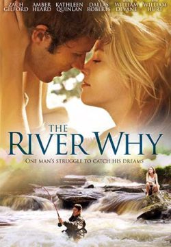 دانلود فیلم The River Why 2010