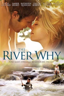 دانلود فیلم The River Why 2010