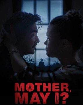 دانلود فیلم Mother, May I? 2023