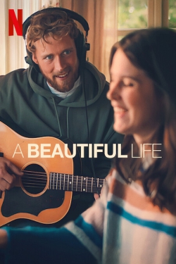 دانلود فیلم A Beautiful Life 2023