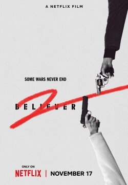 دانلود فیلم Believer 2 2023