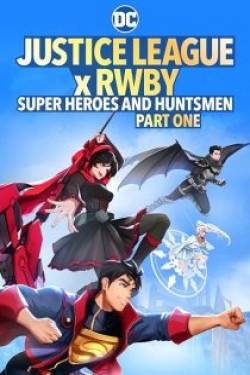 دانلود فیلم Justice League x RWBY: Super Heroes and Huntsmen Part One 2022