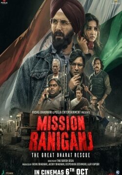 دانلود فیلم Mission Raniganj 2023