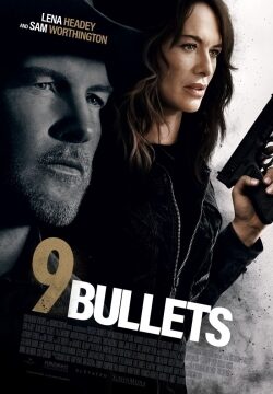 دانلود فیلم 9 Bullets 2022