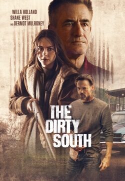 دانلود فیلم The Dirty South 2023