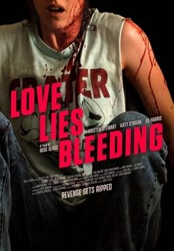 دانلود فیلم Love Lies Bleeding 2024