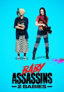 دانلود فیلم Baby Assassins: 2 Babies 2023