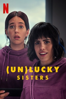 دانلود فیلم (Un)lucky Sisters 2024