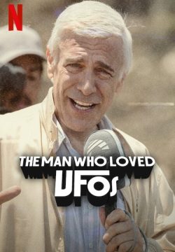 دانلود فیلم The Man Who Loved UFOs 2024